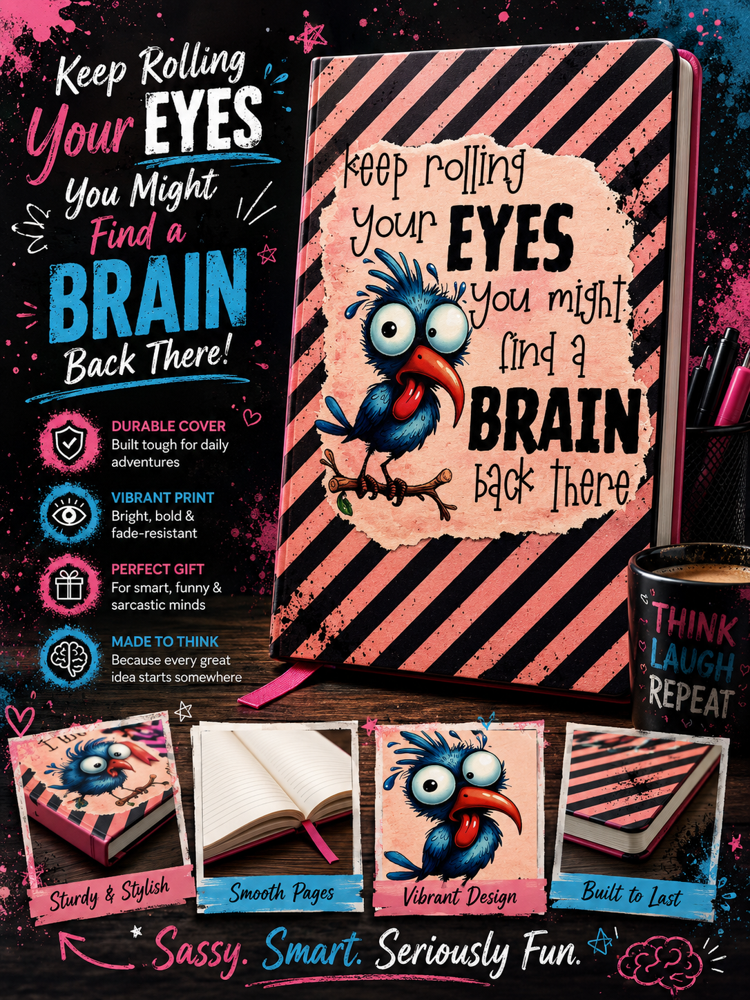 Keep Rolling Your Eyes Funny Notebook (RTS)