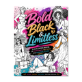 Bold, Black and Limitless