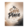 This Is My Safe Place Journal