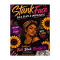Stank Face: Bold, Black and Unapologetic